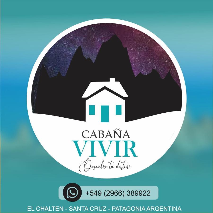 Cabana Vivir Эль-Чальтен Экстерьер фото